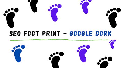 Google Dork For SEO Collection Footprints.